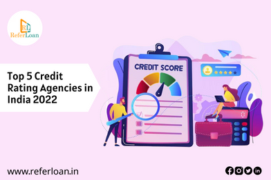 A Comprehensive Guide on the Top 5 Credit Rating Agencies in India 2022