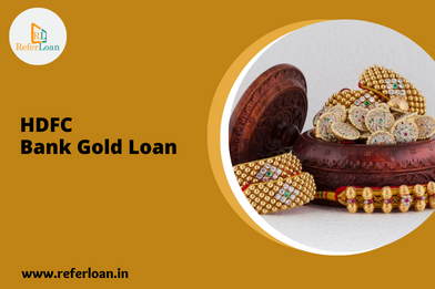 HDFC Bank Gold Loan: A Secured Way to Pledge for Your Gold Assets Against a Loan