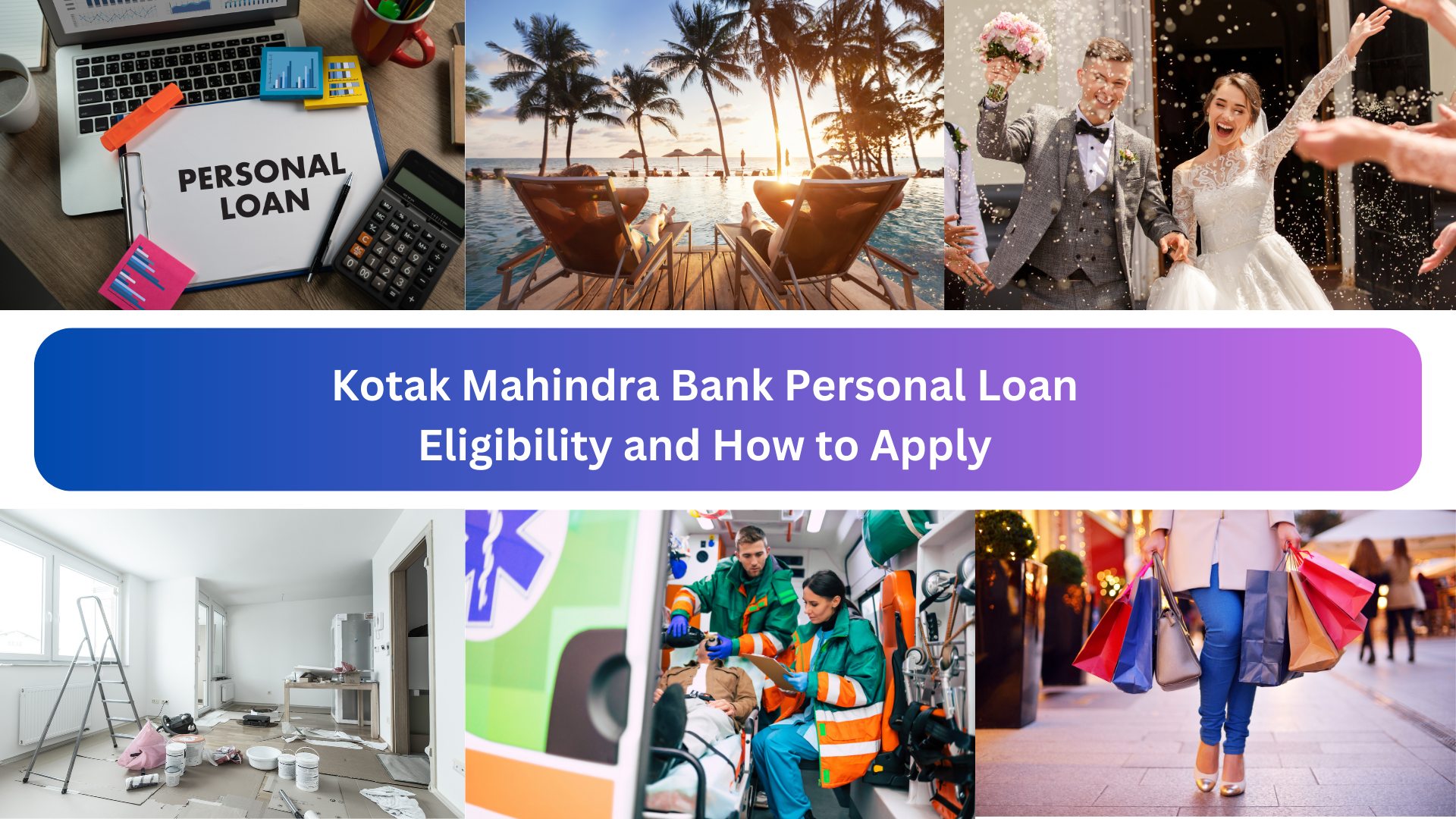 Kotak Mahindra Bank Personal Loan Eligibility and How to Apply