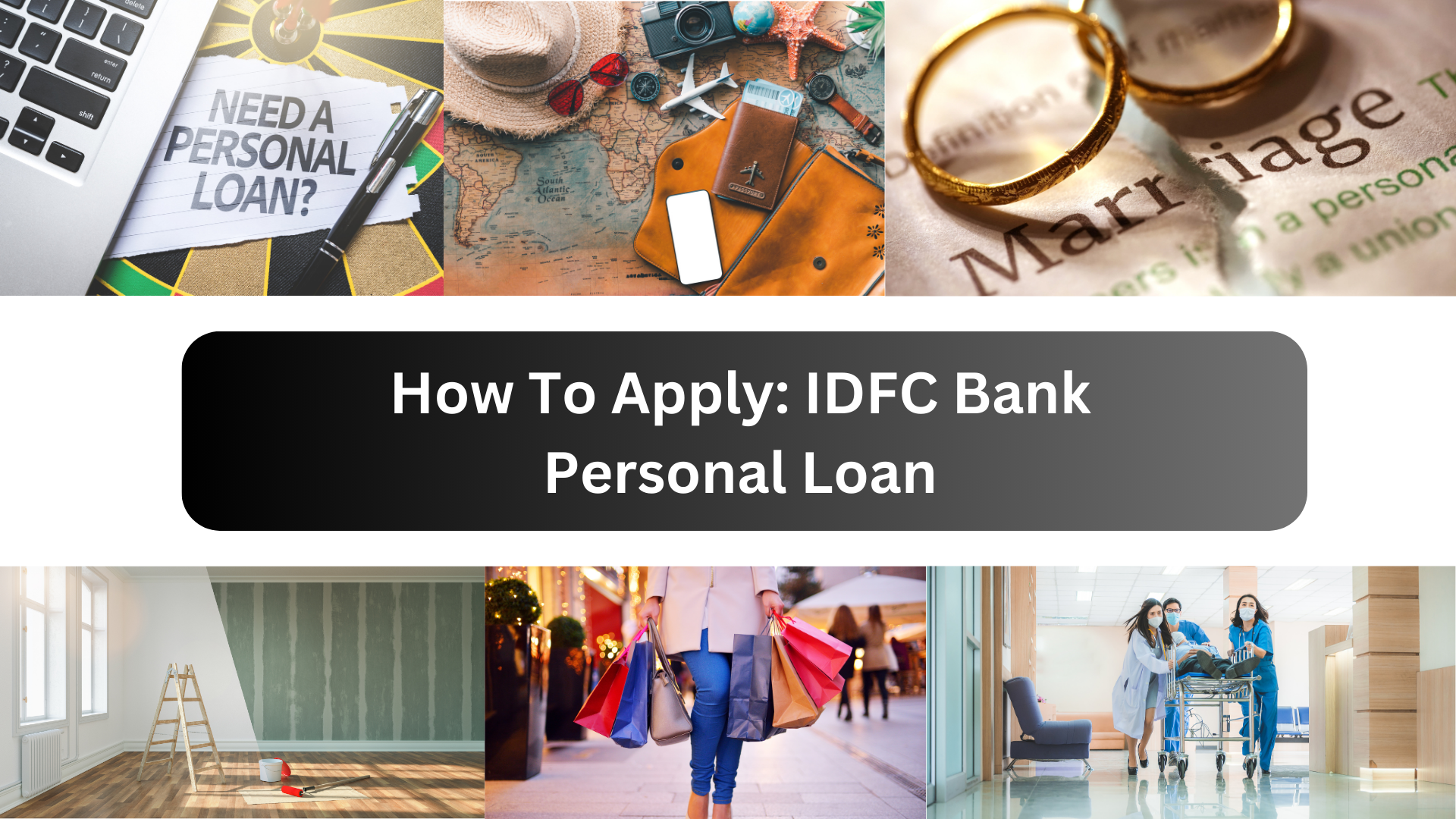 How To Apply: IDFC Bank Personal Loan