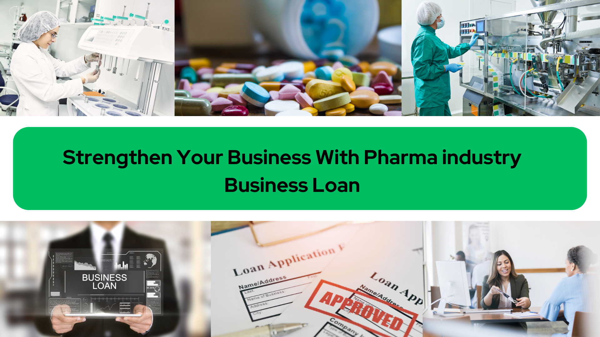Strengthen Your Business With Pharma industry Business Loan