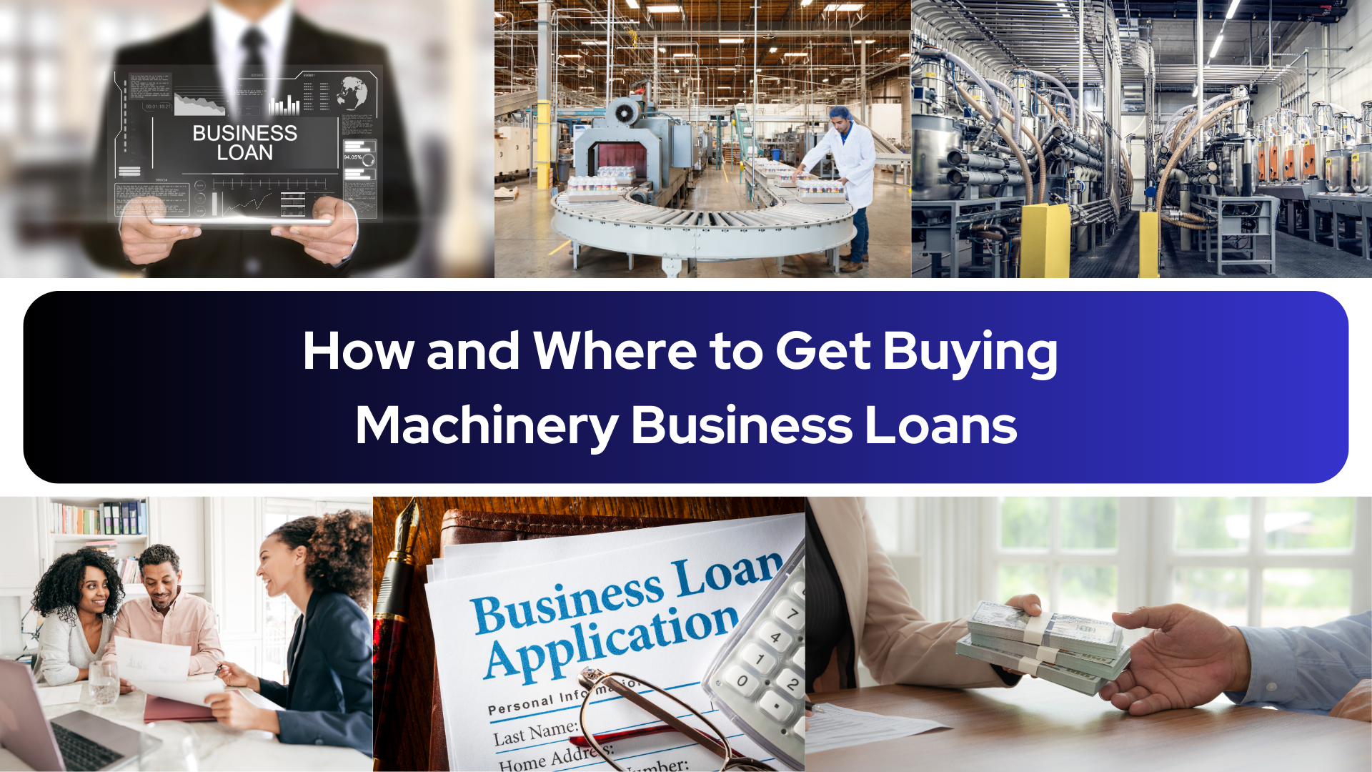 How and Where to Get Buying Machinery Business Loans