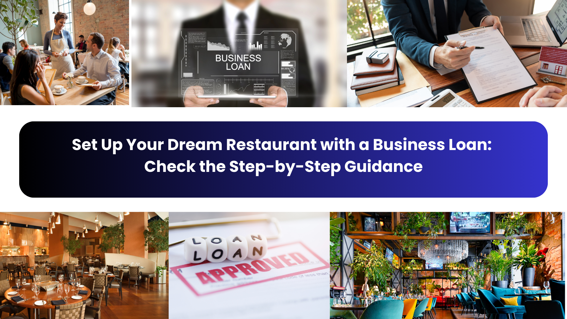 Set Up Your Dream Restaurant with a Business Loan: Check the Step-by-Step Guidance