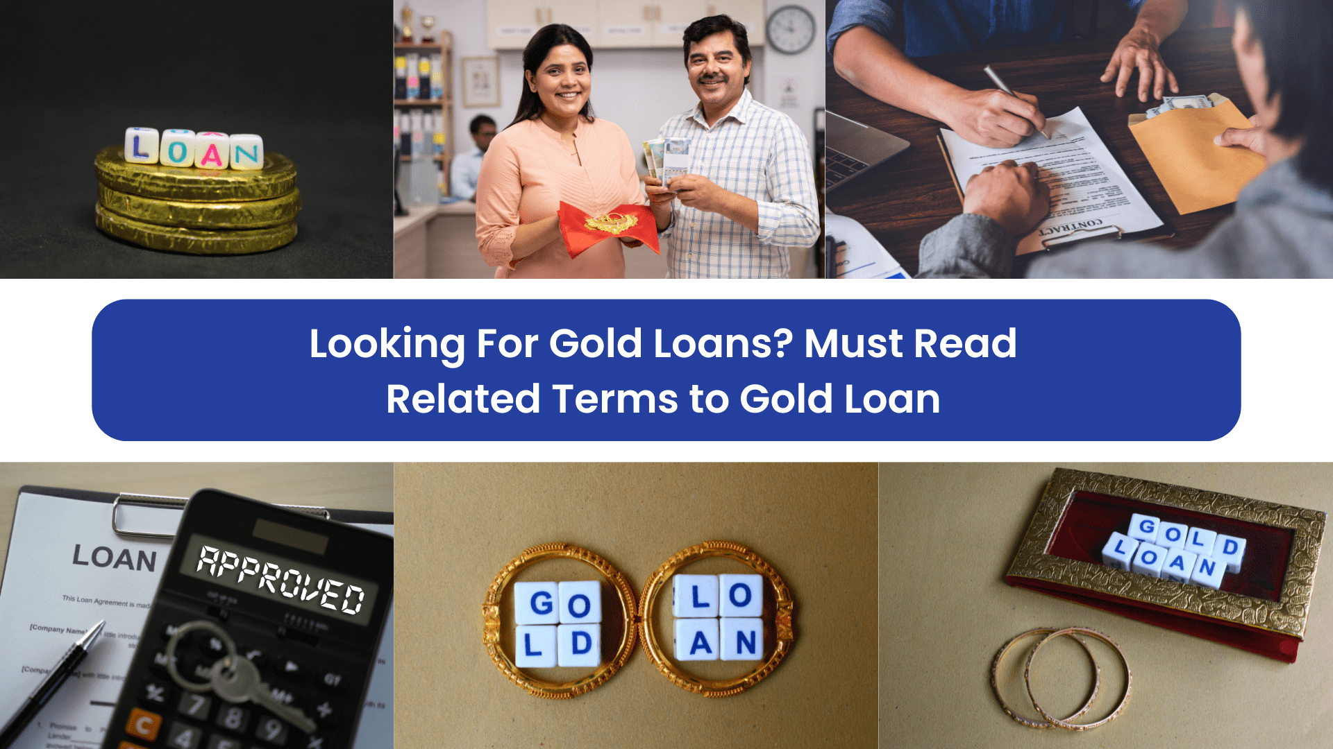 Looking For Gold Loans? Must Read Related Terms to Gold Loan