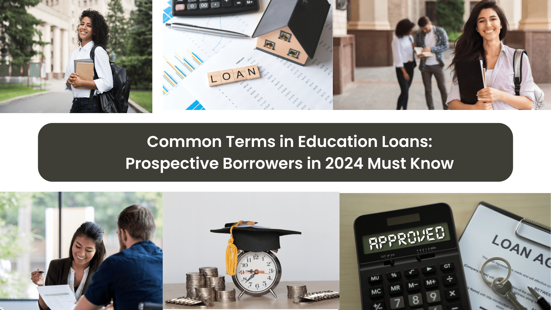 Common Terms in Education Loans: Prospective Borrowers in 2024 Must Know