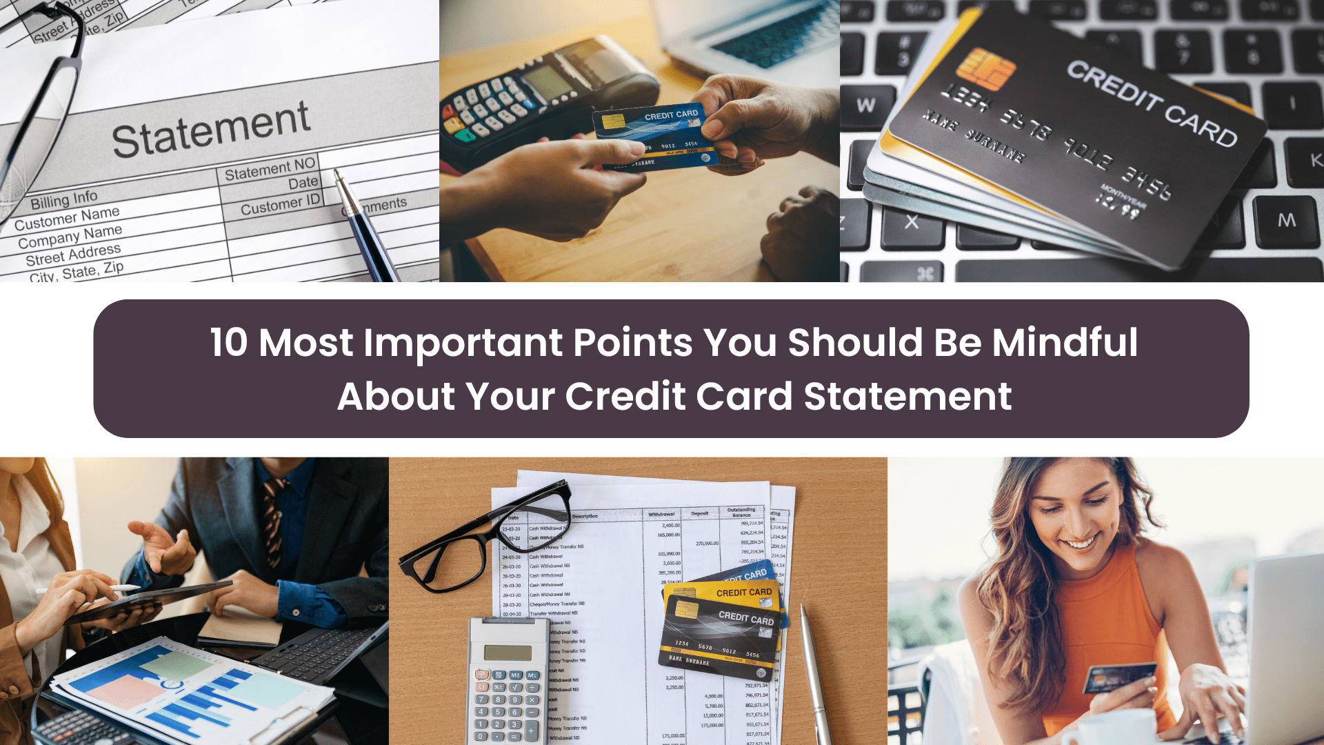 10 Most Important Points You Should Be Mindful About Your Credit Card Statement 