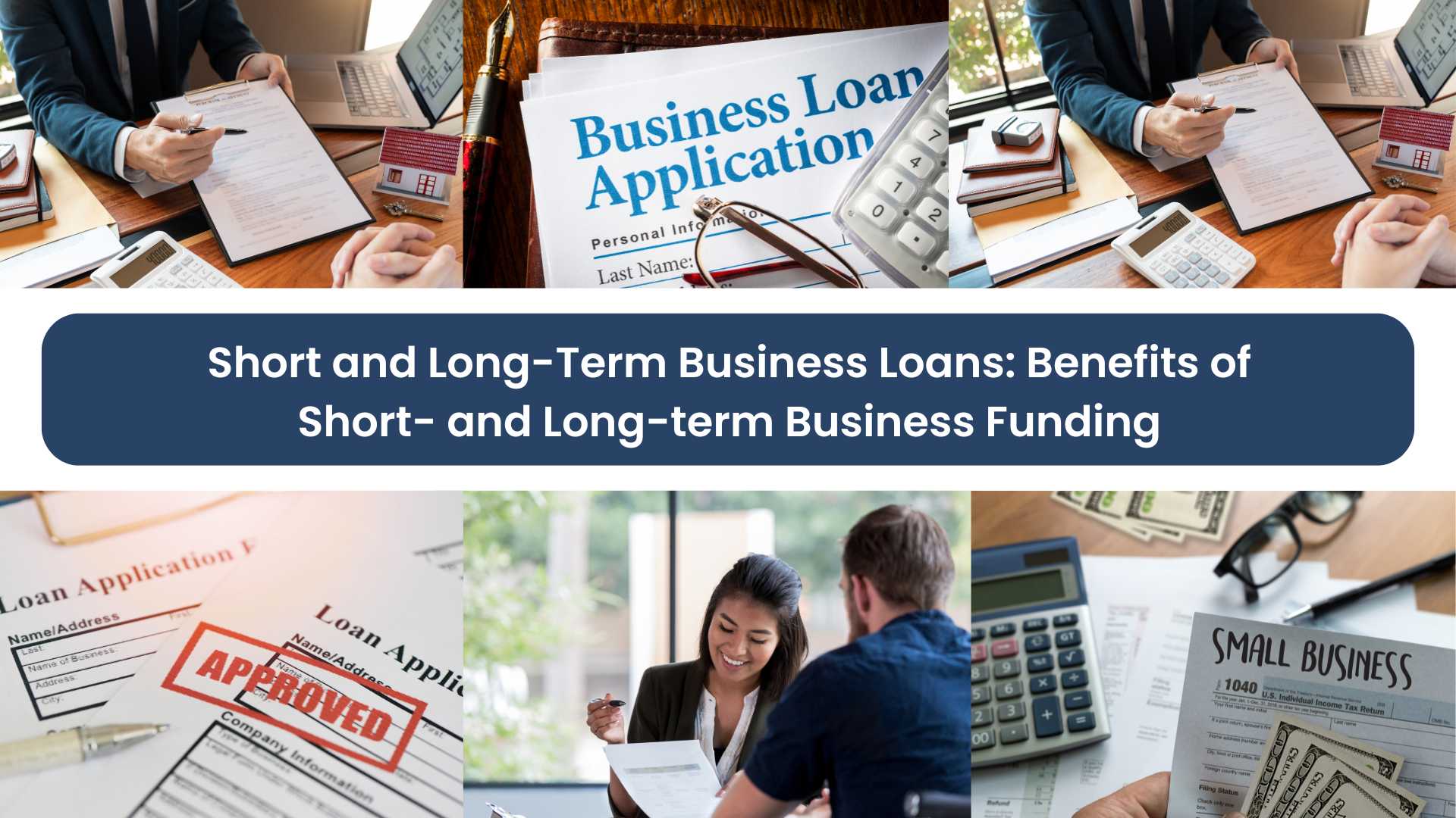 Short and Long-Term Business Loans: Benefits of Short- and Long-term Business Funding 