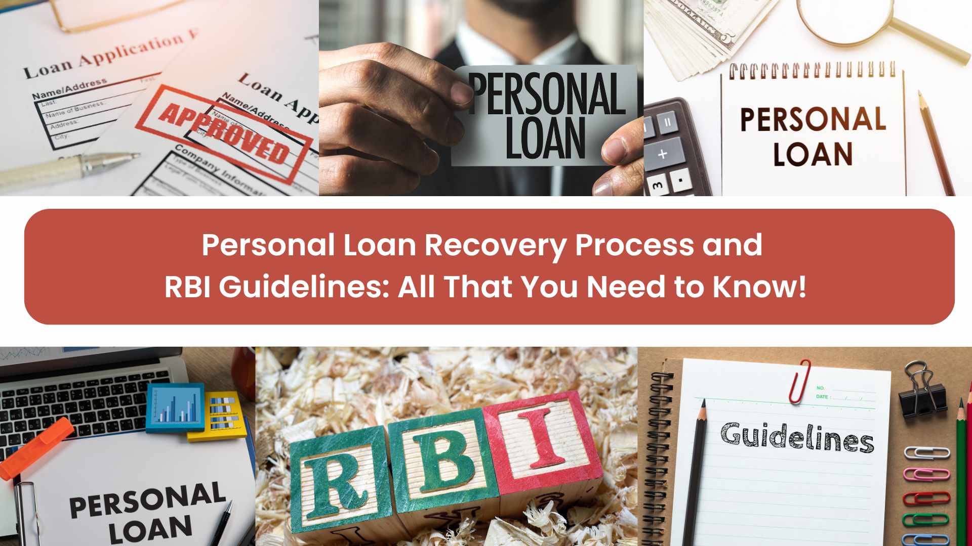 Personal Loan Recovery Process and RBI Guidelines: All That You Need to Know!