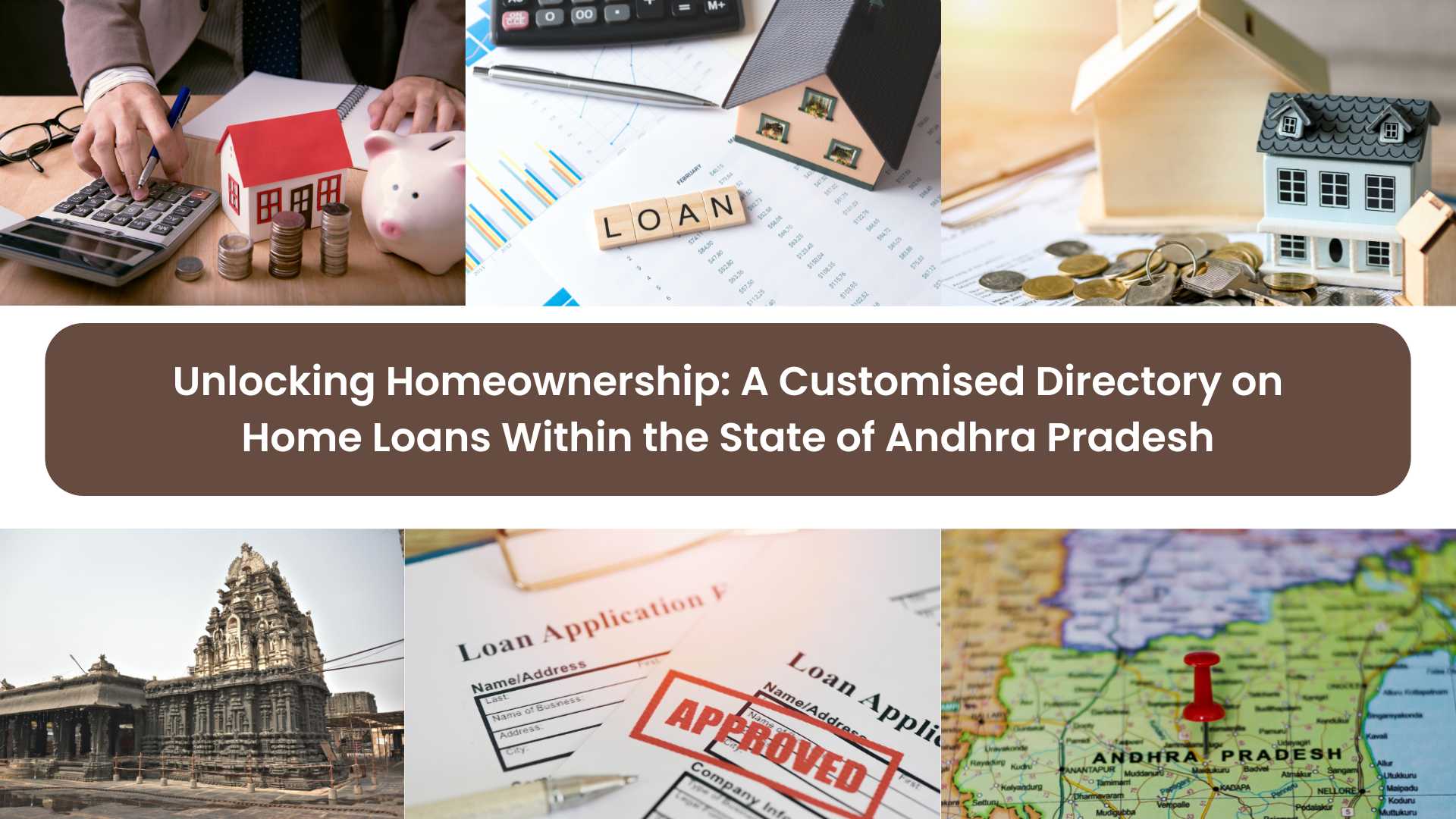 Unlocking Homeownership: A Customised Directory on Home Loans Within the State of Andhra Pradesh
