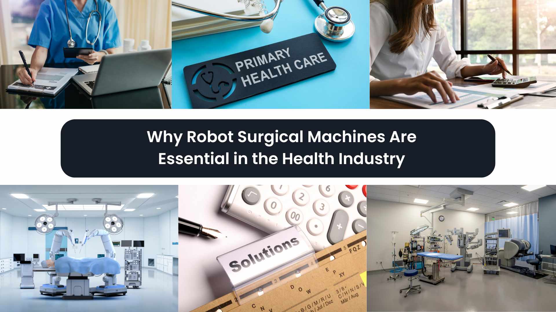 Why ﻿Robot Surgical Machines Are Essential in the Health Industry