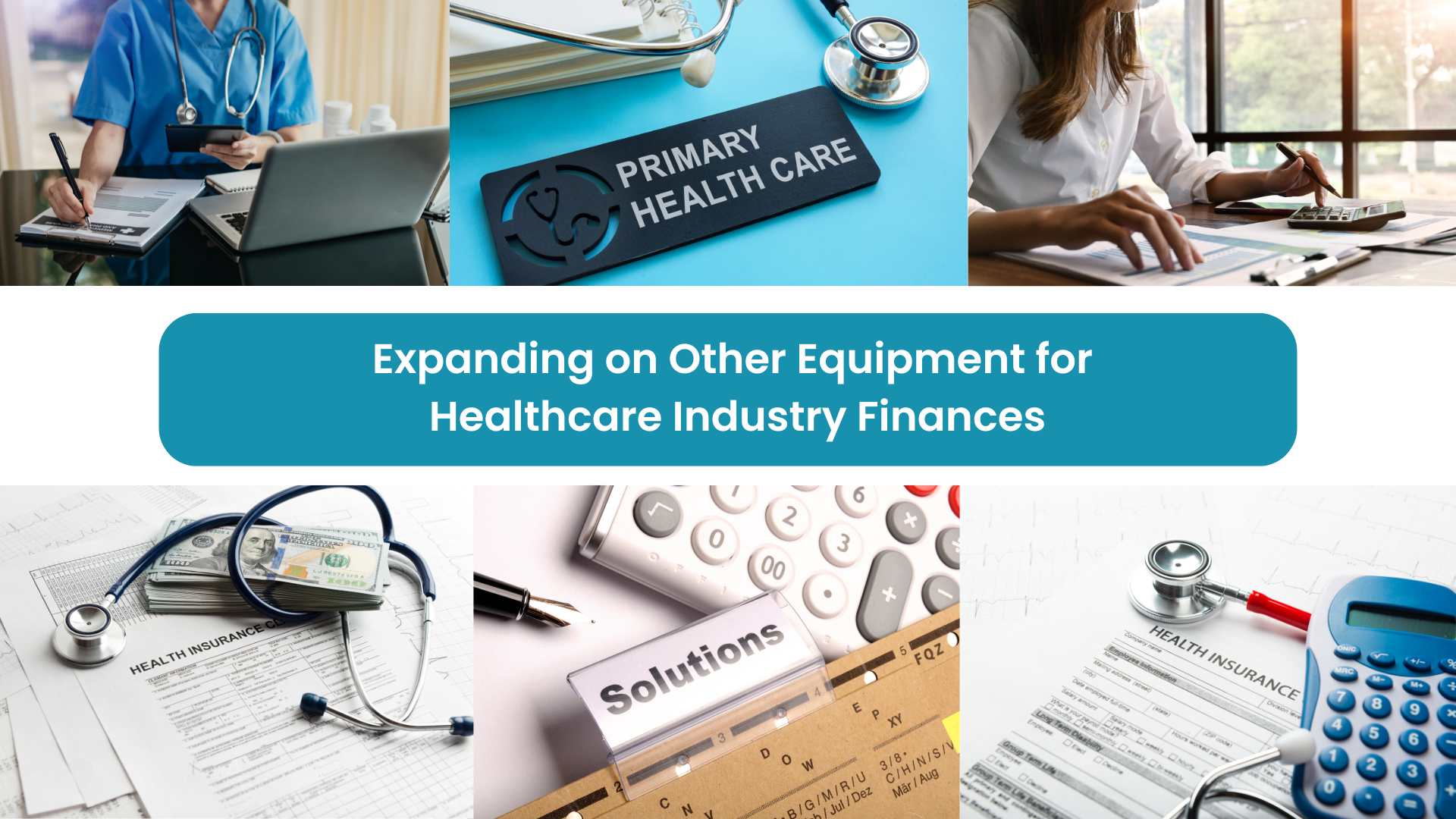 Expanding on Other Equipment for Healthcare Industry Finances
