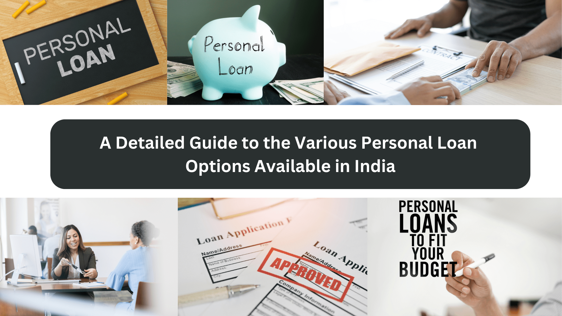 A Detailed Guide to the Various Personal Loan Options Available in India
