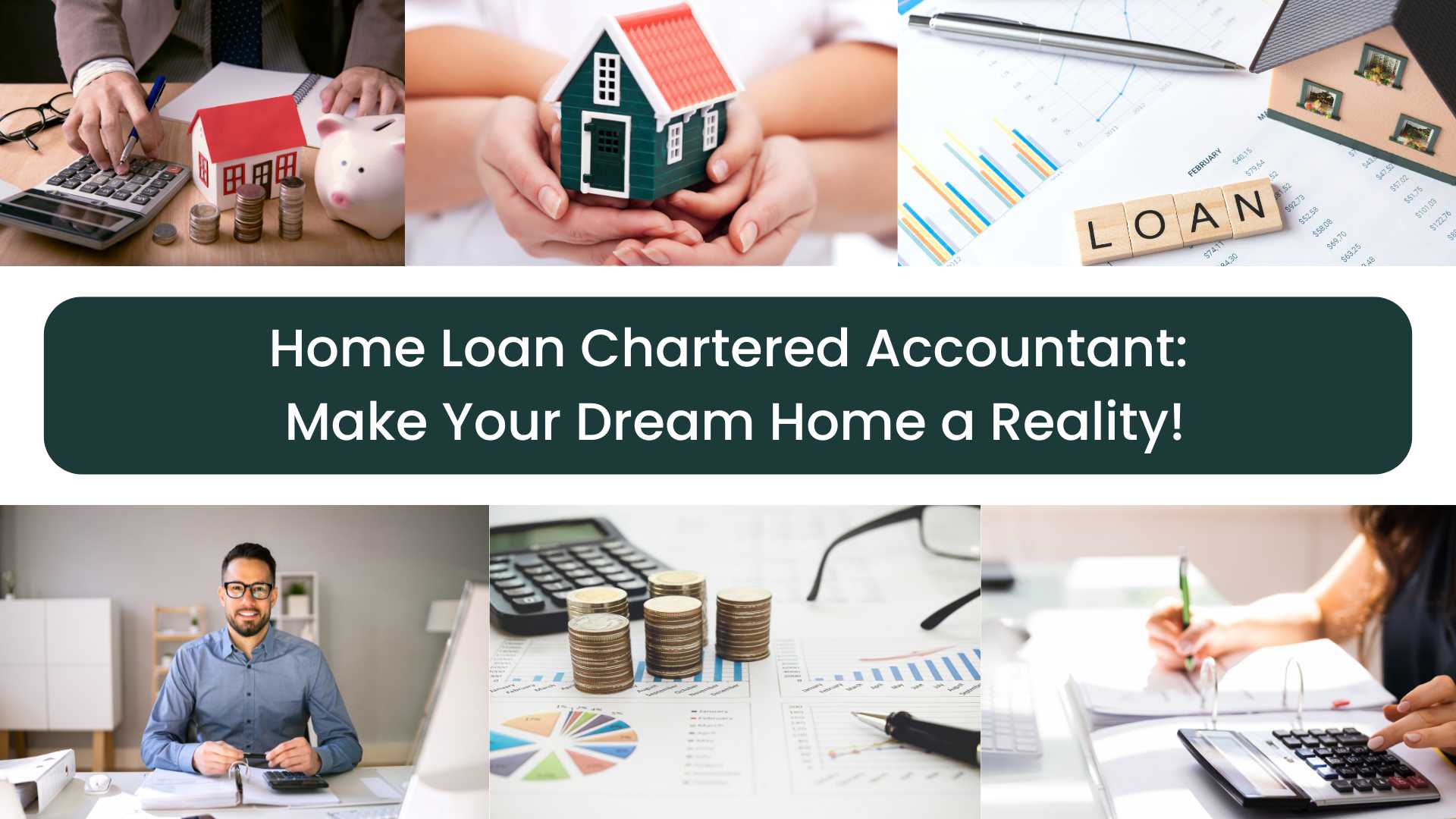Home Loan Chartered Accountant: Make Your Dream Home a Reality!