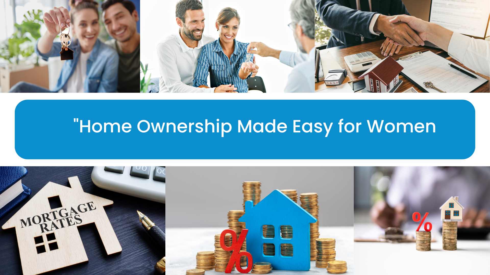 “Home Ownership Made Easy for Women