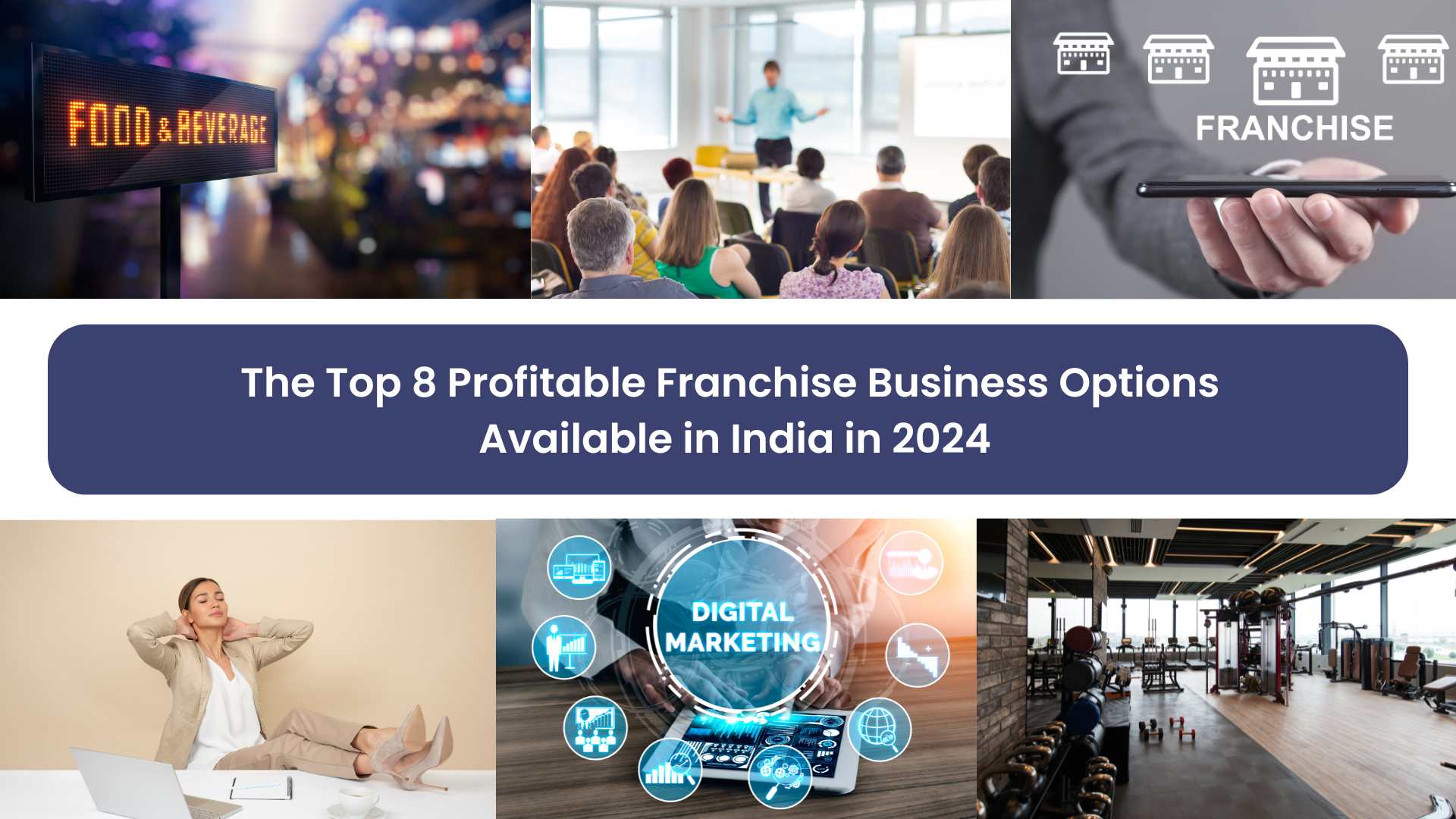 The Top 8 Profitable Franchise Business Options Available in India in 2024