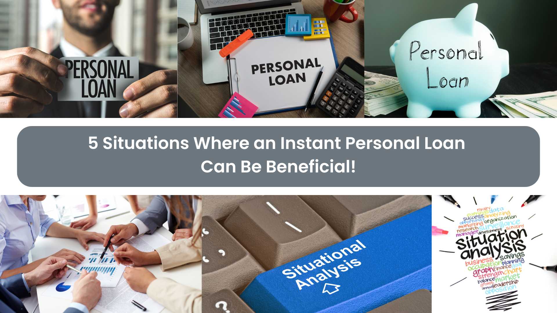 5 Situations Where an Instant Personal Loan Can Be Beneficial!