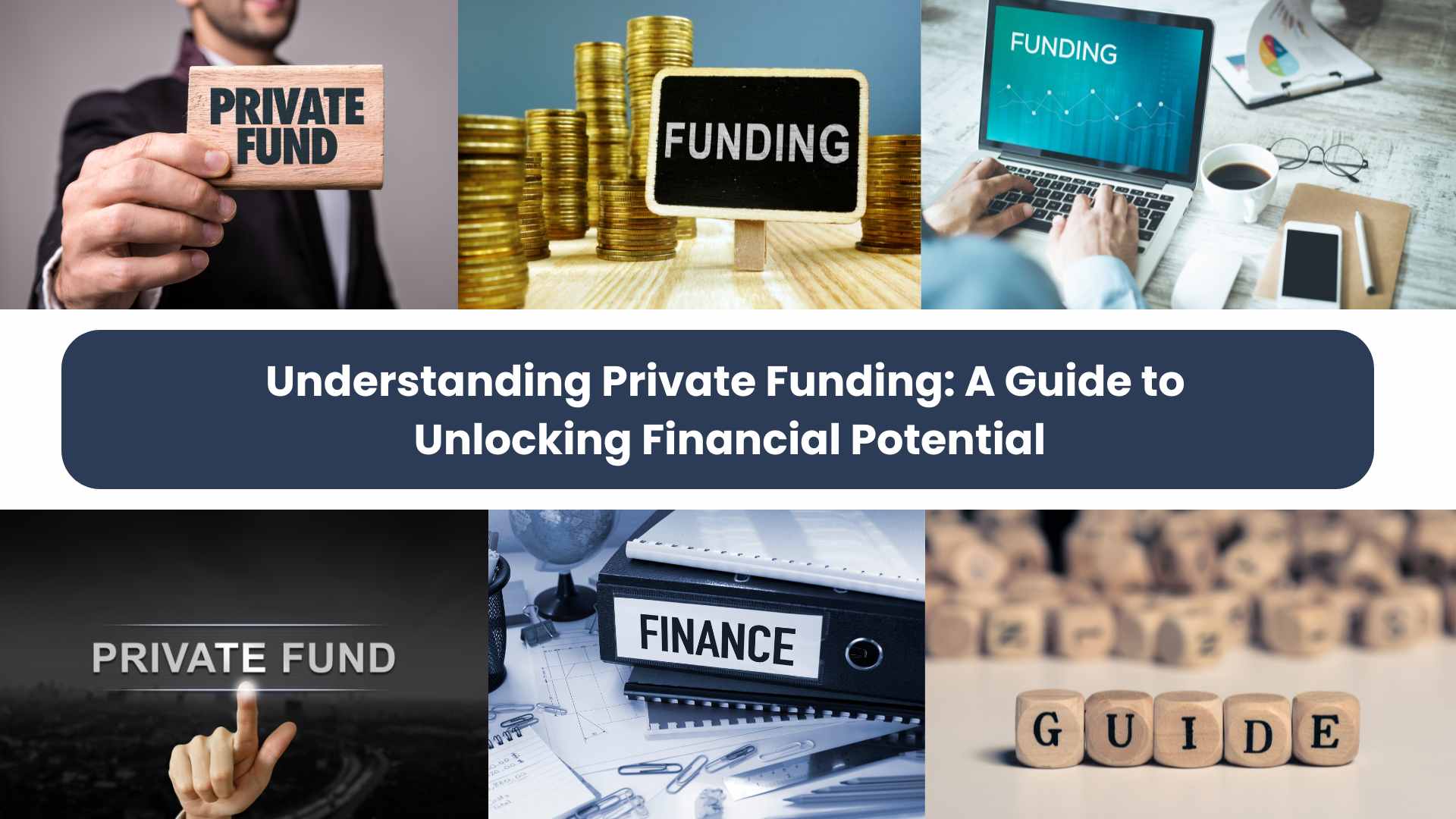 Understanding Private Funding: A Guide to Unlocking Financial Potential