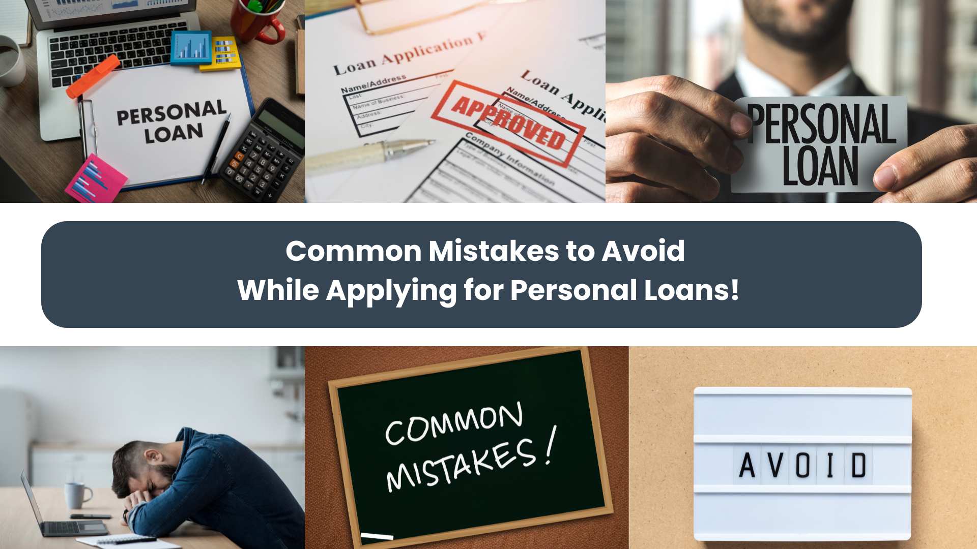Common Mistakes to Avoid While Applying for Personal Loans!