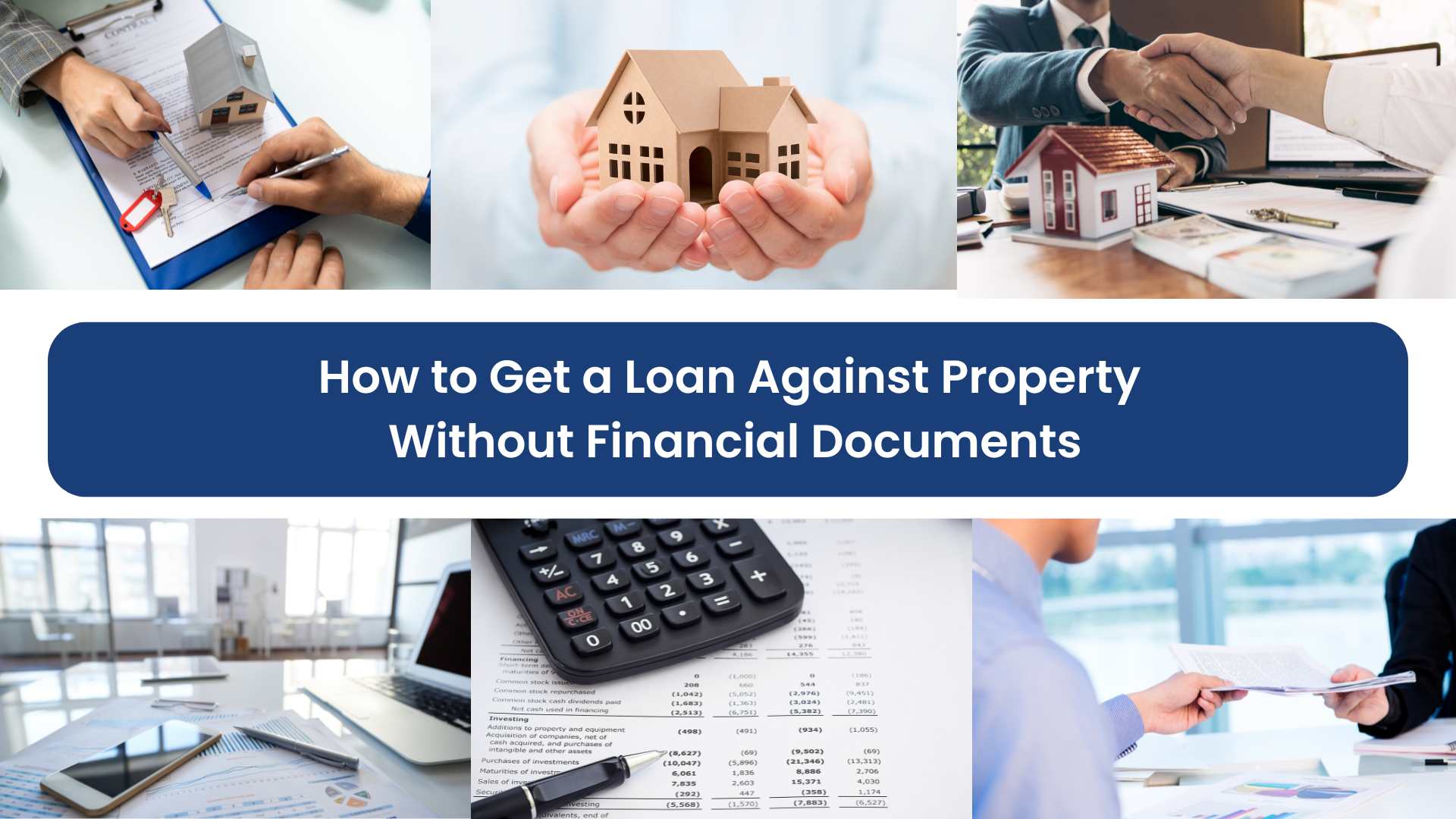 How to Get a Loan Against Property Without Financial Documents