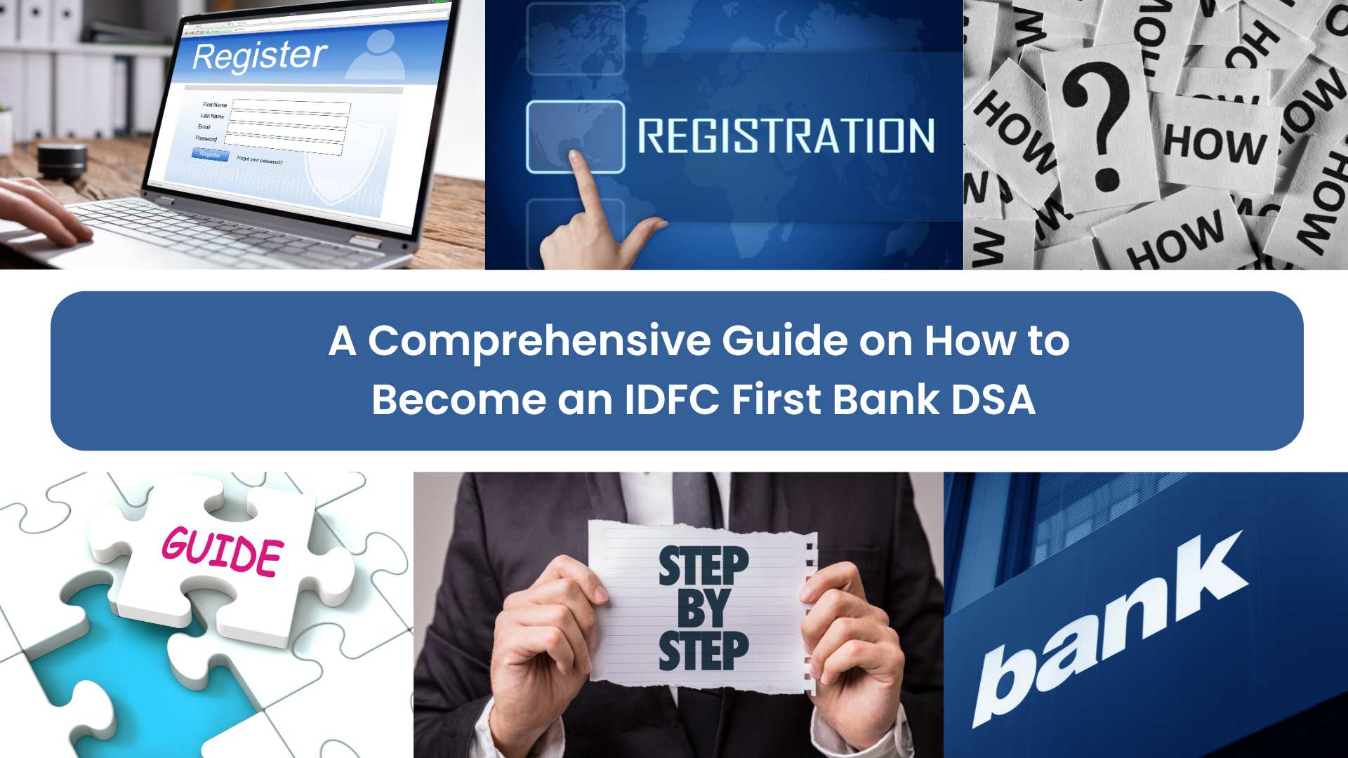 A Comprehensive Guide on How to Become an IDFC First Bank DSA