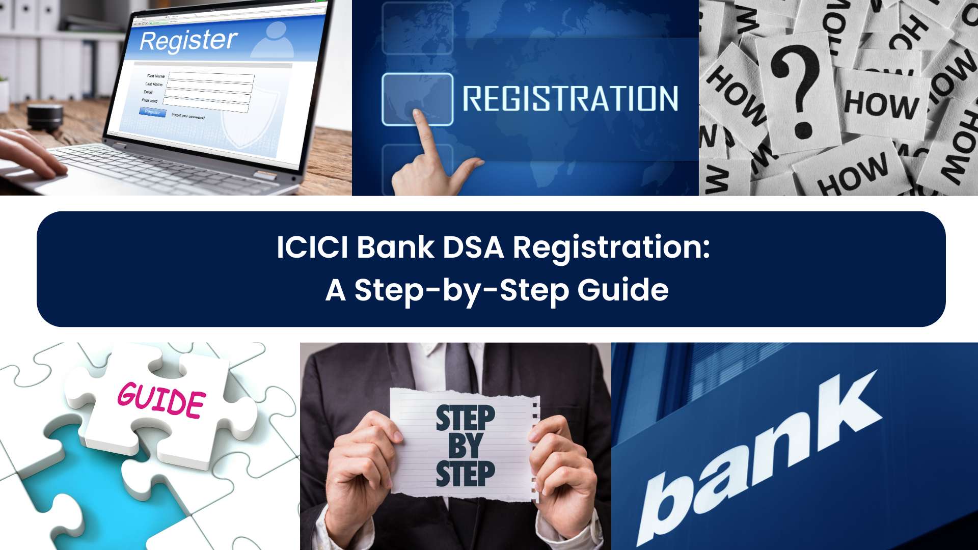 ICICI Bank DSA Registration: A Step-by-Step Guide
