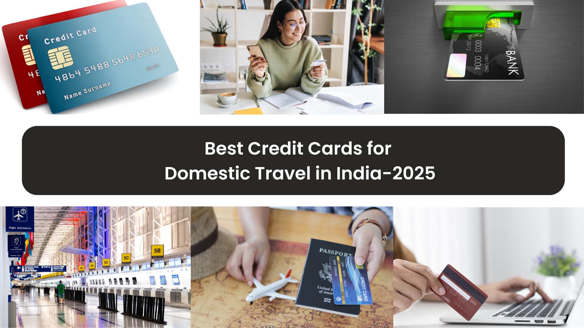 Best Credit Cards for Domestic Travel in India-2025
