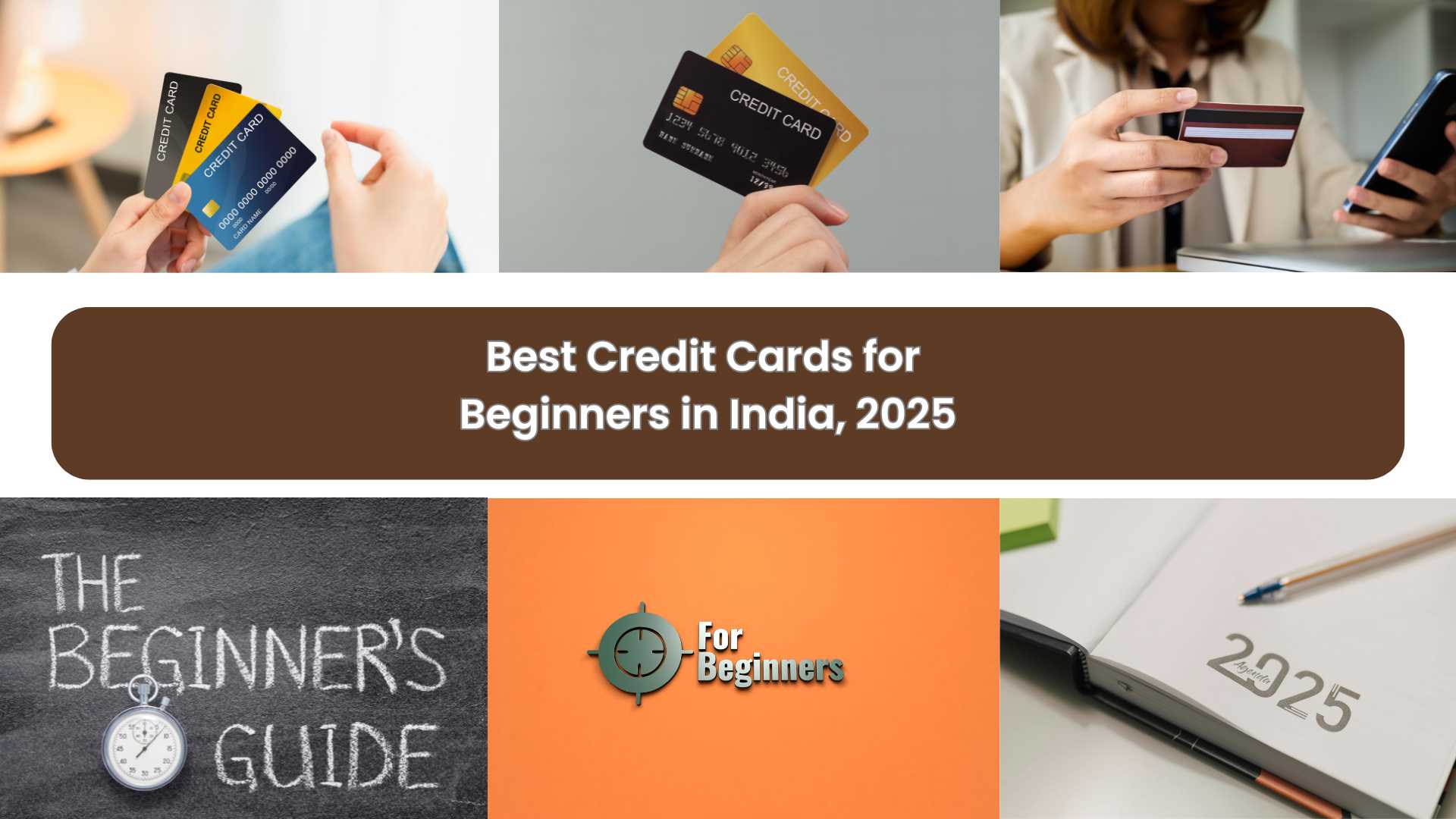 Best Credit Cards for Beginners in India, 2025