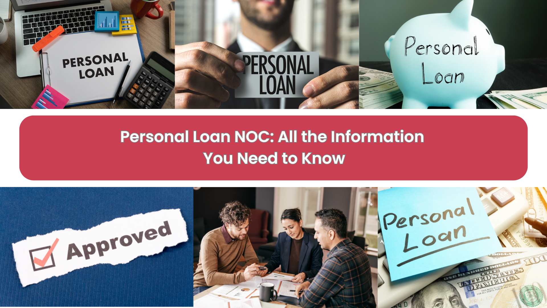 Personal Loan NOC: All the Information You Need to Know